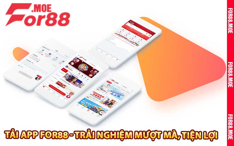 tải app for88 - trải nghiệm mượt mà, tiện lợi